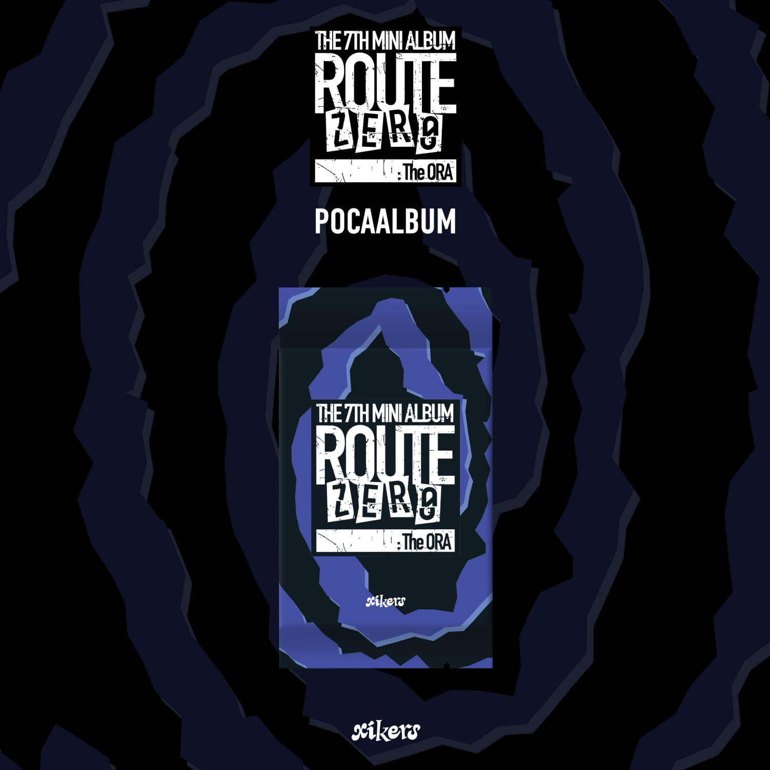 xikers - 7TH MINI ALBUM [ROUTE ZERO : The ORA] (POCAALBUM) - Kpop Album Koolseoul