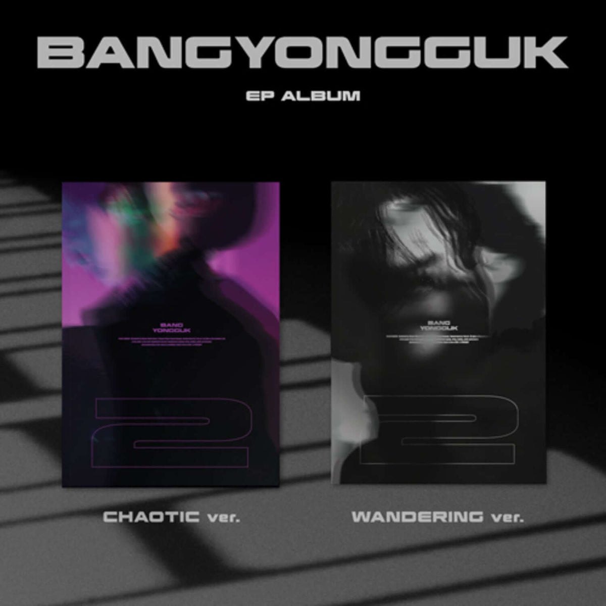 BANG YONGGUK - [2] (CHAOTIC / WANDERING ver.) (Random) - Kpo | Kool Seoul - Buy Kpop Albums Online
