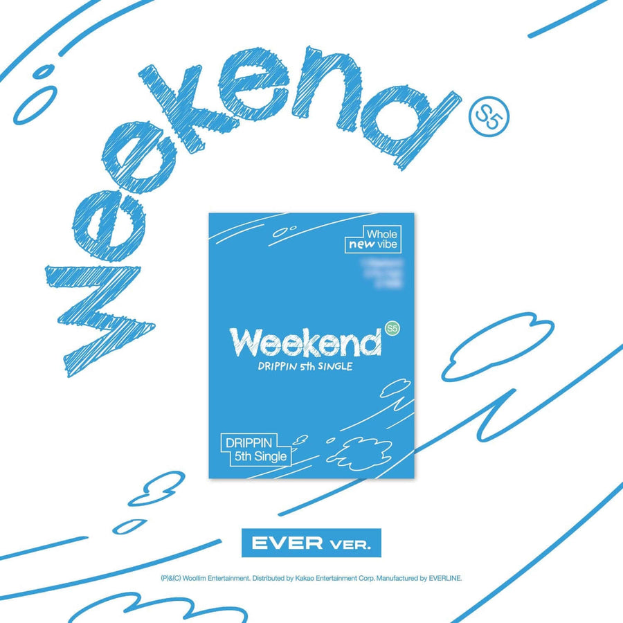 Drippin - 5th Album [Weekend] (Ever Ver.) - K-POP アルバム