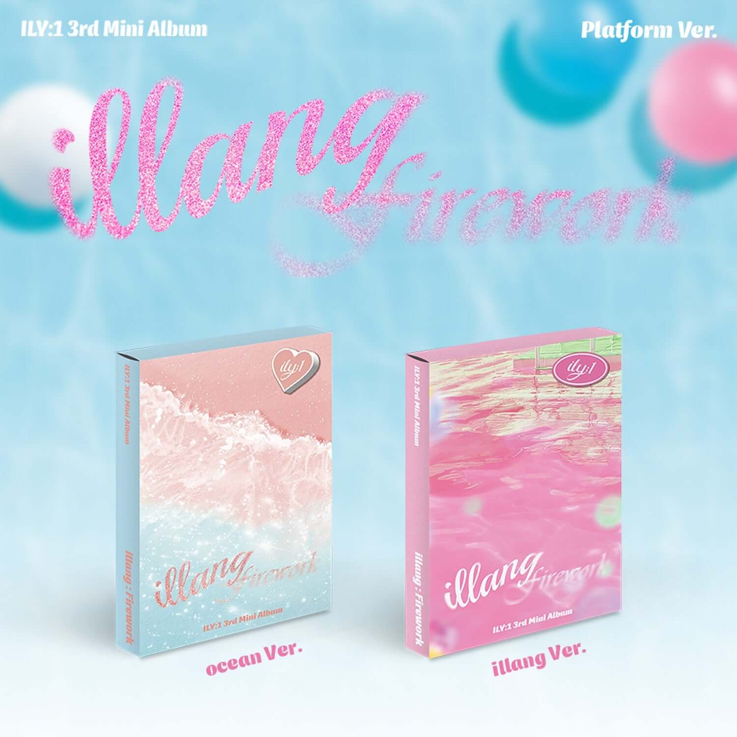 ILY:1 - 3rd Album [illang:Firework] (Platform Ver.) (ocean V | Kool Seoul - Buy Kpop Albums Online